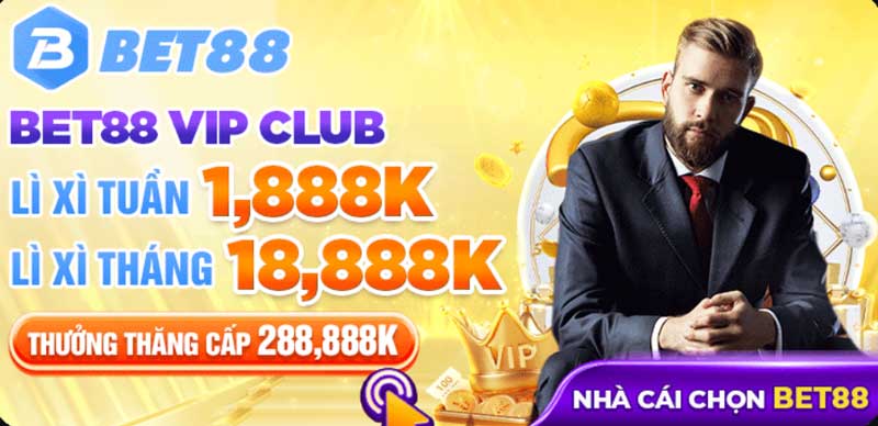 Khuyến mãi BET88 lì xì hàng tuần